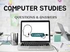 COMPUTER STUDIES QUESTIONS AND ANSWERS